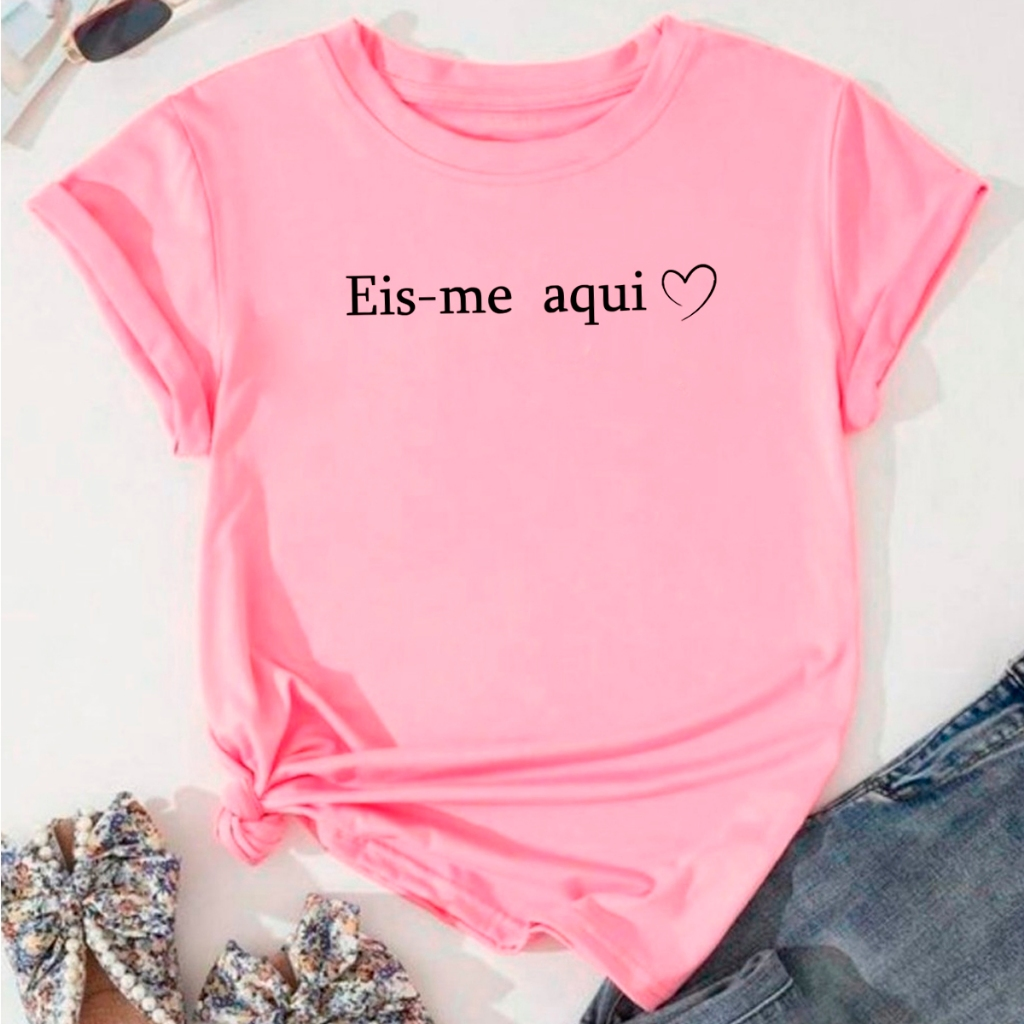 T-shirt Blusa Linda Eis-me Aqui Senhor Camiseta Feminina Camisa