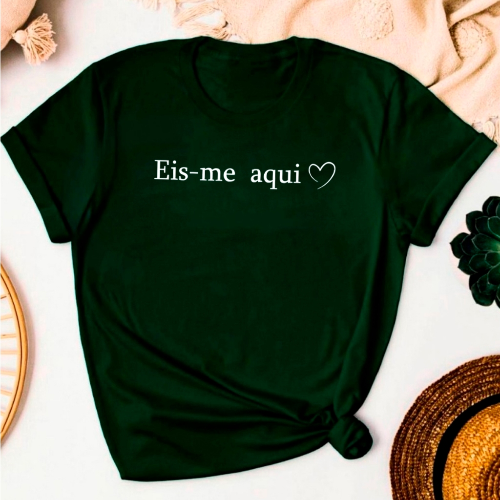 T-shirt Blusa Linda Eis-me Aqui Senhor Camiseta Feminina Camisa