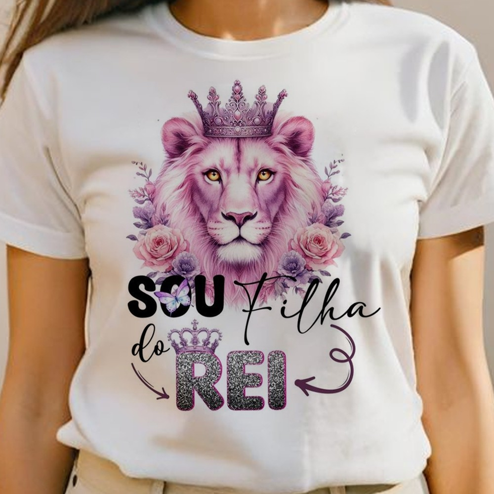 Camiseta T-shirt Feminina Blusa Baby Look Leão de Judá Sou Filha do Rei Moda Evangélica Gospel Cristão Cristã Jesus Deus